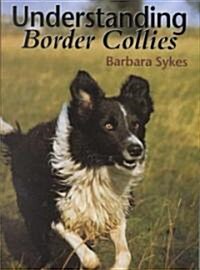 Understanding Border Collies (Hardcover)
