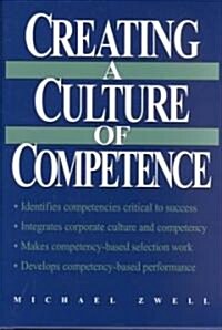 Creating a Culture of Competence (Hardcover)