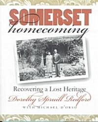 Somerset Homecoming: Recovering a Lost Heritage (Paperback)