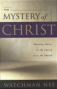Mystery of Christ: (Paperback)