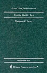Hospital Liability Law (Hardcover)