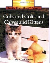 Cubs and colts and calves and kittens 