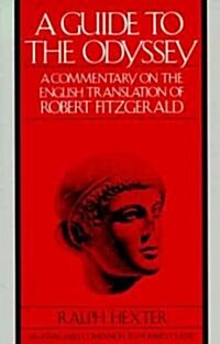 A Guide to the Odyssey: A Commentary on the English Translation of Robert Fitzgerald (Paperback)