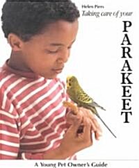 Taking Care of Your Parakeet (Paperback)