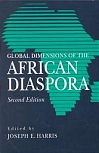 Global Dimensions of the African Diaspora (Paperback, 2nd, Subsequent)