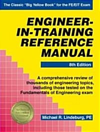 Engineer-In-Training Reference Manual (Hardcover, 8th, Subsequent)