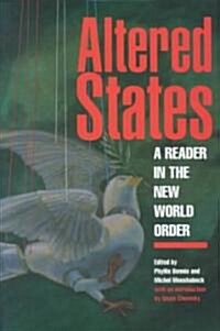 Altered States: A Reader in the New World Order (Hardcover)