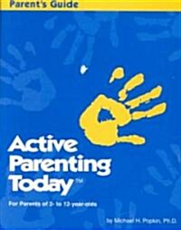 Active Parenting Today Parents Guide (Paperback)