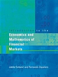 Introduction to the Economics and Mathematics of Financial Markets (Hardcover)