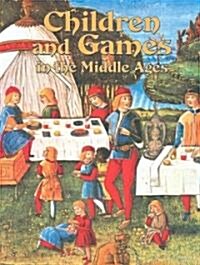 [중고] Children and Games in the Middle Ages (Paperback)