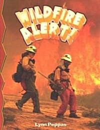 Wildfire Alert! (Paperback)