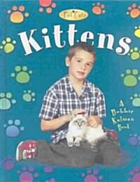 Kittens (Library Binding)