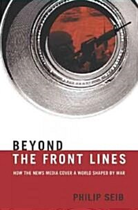 Beyond the Front Lines (Hardcover)
