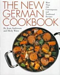 The New German Cookbook: More Than 230 Contemporary and Traditional Recipes (Hardcover)