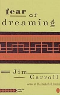 Fear of Dreaming: The Selected Poems (Paperback)