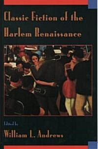 Classic Fiction of the Harlem Renaissance (Paperback)