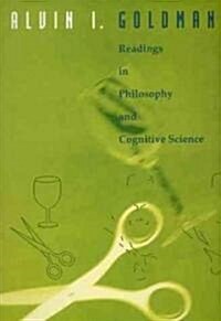 Readings in Philosophy and Cognitive Science (Paperback)
