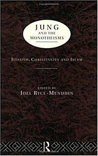 Jung and the Monotheisms (Paperback)