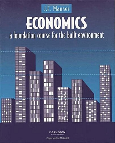 [중고] Economics : A Foundation Course for the Built Environment (Paperback)