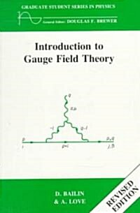 Introduction to Gauge Field Theory Revised Edition (Paperback)