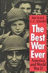 The Best War Ever: America and World War II (Paperback)