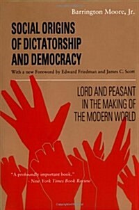 Social Origins of Dictatorship and Democracy: Lord and Peasant in the Making of the Modern World (Paperback)