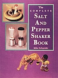 The Complete Salt and Pepper Shaker Book (Hardcover)