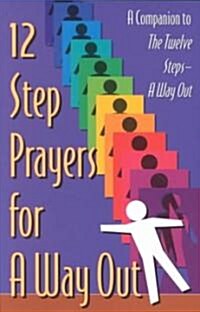 12 Step Prayers for a Way Out (Paperback)