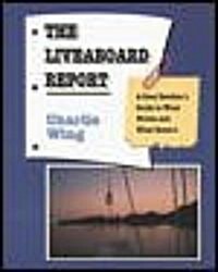 The Liveaboard Report (Paperback)