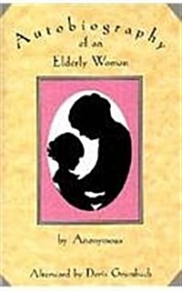 Autobiography of an Elderly Woman (Hardcover)