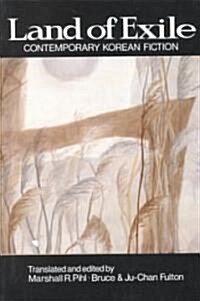 Land of Exile: Contemporary Korean Fiction: Contemporary Korean Fiction (Paperback)
