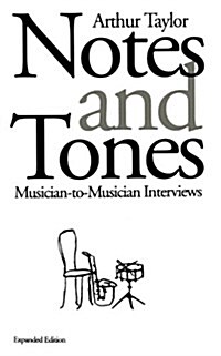 Notes and Tones: Musician-To-Musician Interviews (Paperback)