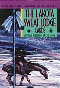 The Lakota Sweat Lodge Cards: Spiritual Teachings of the Sioux (Other)