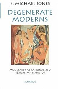 Degenerate Moderns (Paperback)