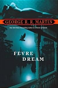 Fevre Dream (Paperback, Reprint)