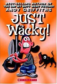 Just Wacky (Mass Market Paperback)