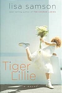 Tiger Lillie (Paperback)