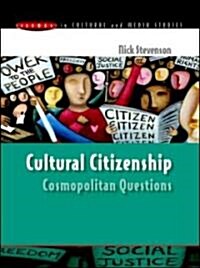Cultural Citizenship: Cosmopolitan Questions (Paperback)