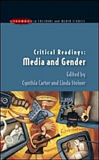 Critical Readings: Media and Gender (Paperback)