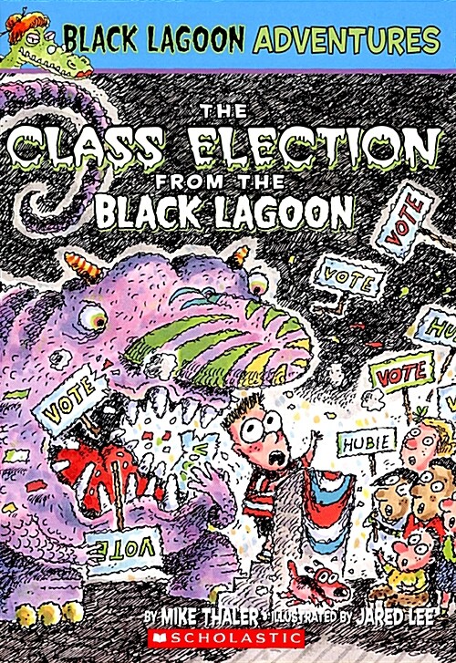 The Class Election from the Black Lagoon (Paperback)