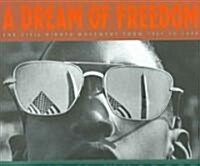 A Dream of Freedom (Hardcover)