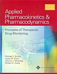 [중고] Applied Pharmacokinetics & Pharmacodynamics (Hardcover, 4th)