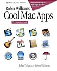 Robin Williams Cool Mac Apps (Paperback, 2nd, Subsequent)