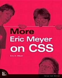 More Eric Meyer on Css (Paperback)