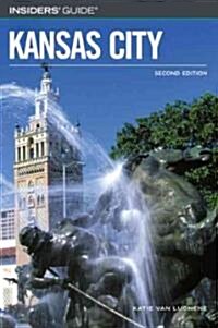 Insiders Guide to Kansas City (Paperback, 2nd)