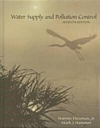 Water Supply and Pollution Control (Hardcover, 7th)