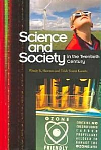 Science and Society in the Twentieth Century (Hardcover)