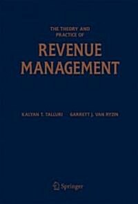 The Theory and Practice of Revenue Management (Hardcover)