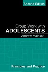 Group Work With Adolescents (Hardcover, 2nd)