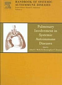 Pulmonary Involvement in Systemic Autoimmune Diseases (Hardcover)